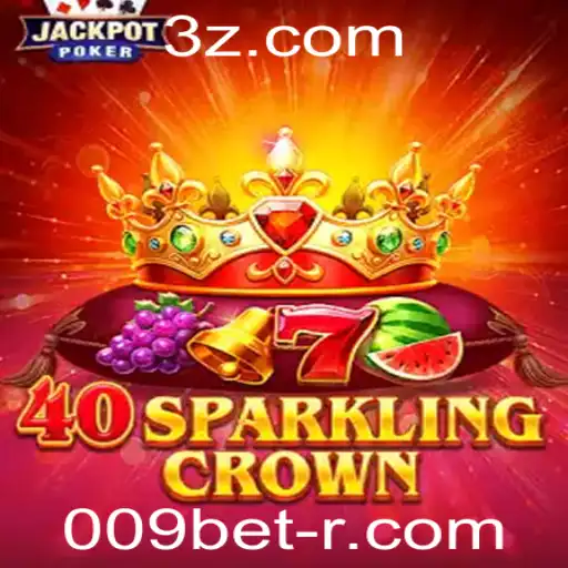 009bet - Descubra o Fascinante Mundo do Jogo 40SparklingCrown no 009bet